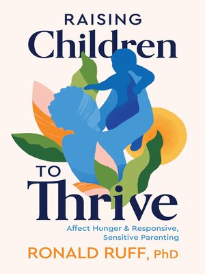 cover image of Raising Children to Thrive